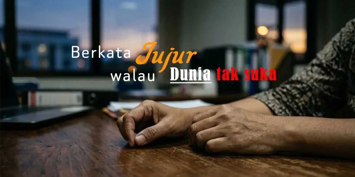 Sulitnya Berkata “Ya” dan “Tidak” dengan Jujur